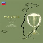 Wagner: Tristan Und Isolde - Rehearsal (Böhm); Parsifal 1962 - Interviews (Knappertsbusch). Rehearsal (böhm); Parsifal 1962. Interviews (knappertsbusch) cover image