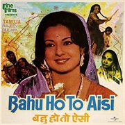 Bahu Ho To Aisi [Original Motion Picture Soundtrack] cover image
