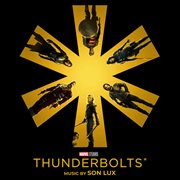 Thunderbolts* [Original Motion Picture Soundtrack]
