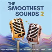 The Smoothest Sounds 2 cover image