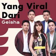 Yang Viral Dari Geisha cover image