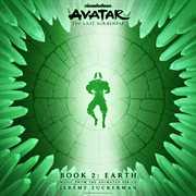 Avatar: The Last Airbender - Book 2: Earth. Earth cover image
