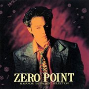 Zero Point -Masanori Ikeda Best Collection cover image