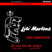 Lili Marlene - My Life And My Songs cover image