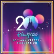 Hong Kong Disneyland 20Th Anniversary Celebration cover image