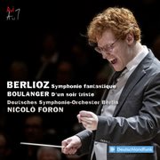 Berlioz: Symphonie Fantastique; Lili Boulanger: D'un Soir Triste. D'un soir triste cover image
