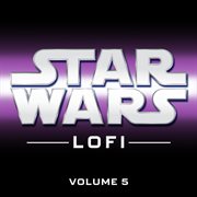 Star Wars Lofi: Vol. 5 cover image