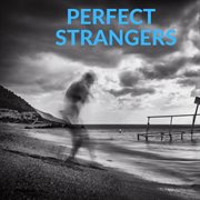 Perfect Strangers cover image
