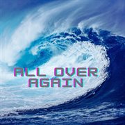 All Over Again cover image