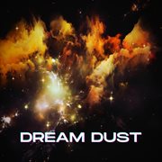 Dream Dust cover image