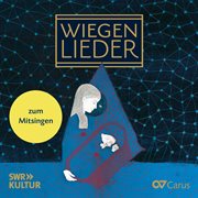 Wiegenlieder Zum Mitsingen Wiegenlieder Zum Mitsingen