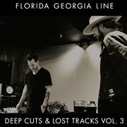 Deep Cuts &amp; Lost Tracks, Vol. 3