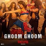Ghoom Ghoom Ghoom Ghoom