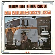 Ce Vieux Cow-Boy