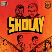 Sholay [Original Motion Picture Soundtrack / Remastered]