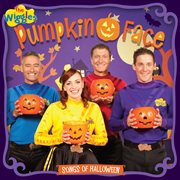 Pumpkin Face: Songs Of Halloween