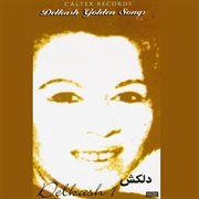 Delkash Golden Songs, Vol 1 Delkash Golden Songs, Vol 1