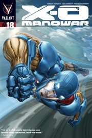 X-O Manowar. Issue 18, Soft targets cover image