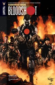 Bloodshot, Volume 3: Harbinger Wars. Issue 10-13 cover image