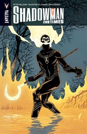 Shadowman. Issue 1-3. End times cover image