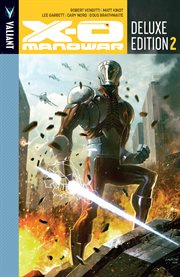 X-o manowar deluxe edition. Volume 2, issue 15-22 cover image