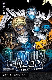 Quantum and woody by priest & bright vol. 3: and soі. Issue 14-21, 32 cover image