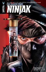 Ninjak. Volume 2, issue 6-9, The shadow wars cover image