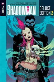 Shadowman deluxe edition. Volume 2, issue 11-16 cover image