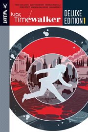 Ivar, timewalker deluxe edition book 1. Issue 1-12 cover image