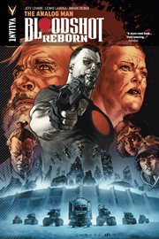 Bloodshot reborn vol. 3: analog man. Volume 3, issue 10-13 cover image
