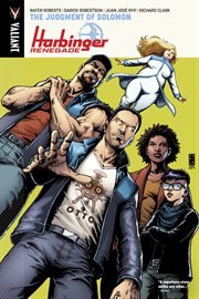 Harbinger Renegade. Volume 1, issue 1-4, The judgment of Solomon cover image