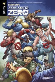 Generation zero vol. 2: heroscape. Volume 2, issue 6-9 cover image
