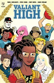 Valiant High. Issue 1-4 cover image
