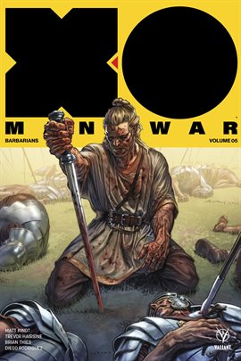 Cover image for X-O Manowar (2017-) Vol. 5: Barbarians