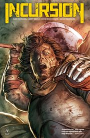Incursion. Volume 1, issue 1-4 cover image