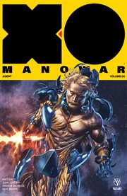 X-o manowar. Volume 6, issue 19-22 cover image
