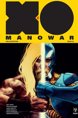 X-O Manowar by Matt Kindt Deluxe Edition Book 2