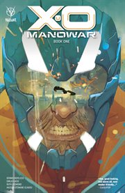 X-O Manowar. Issue 1-4