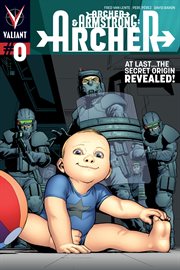 Archer & Armstrong : Archer. Issue 0 cover image