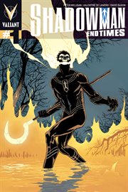 Shadowman: End times. Issue 1 cover image
