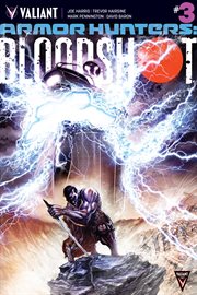 Armor hunters : bloodshot. Issue 3 cover image