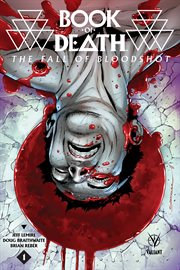 Book of death: the fall of bloodshot. Issue 1 cover image
