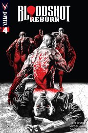 Bloodshot reborn. Issue 4 cover image