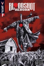Bloodshot reborn. Issue 7 cover image
