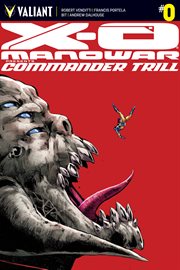 X-o manowar: commander trill. Issue 0 cover image