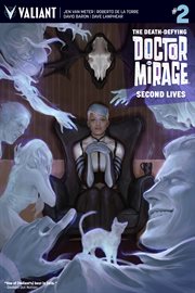 The death-defying dr. mirage: second lives. Issue 2 cover image