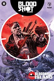 Bloodshot reborn. Issue 16 cover image