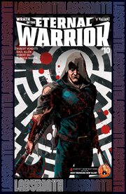 Wrath of the Eternal Warrior. Issue 10. Risen cover image