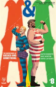 A&A : the adventures of Archer & Armstrong. Issue 8 cover image