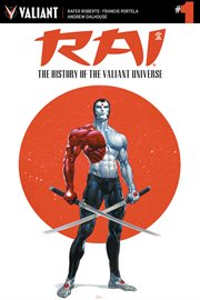 Rai: the history of the valiant universe. Issue 1 cover image